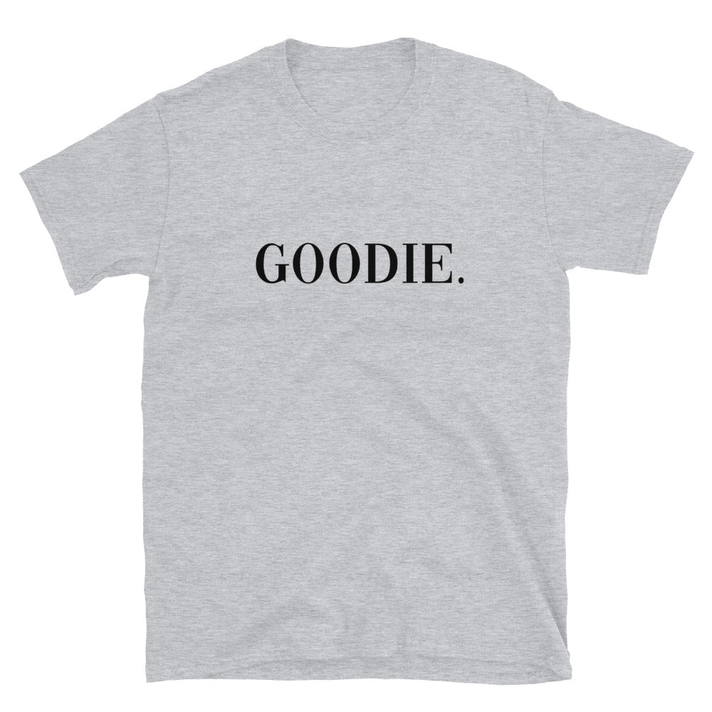 Goodie Short-Sleeve Unisex T-Shirt